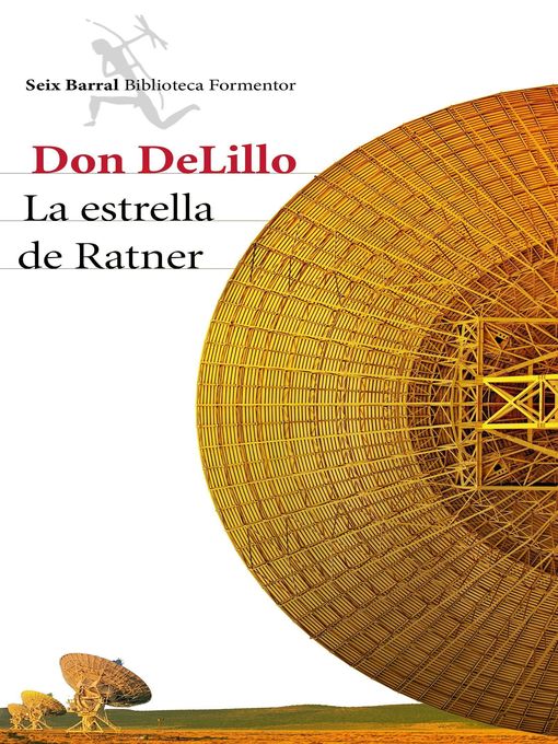 Title details for La Estrella de Ratner by Don DeLillo - Available